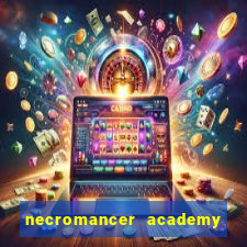 necromancer academy pt br